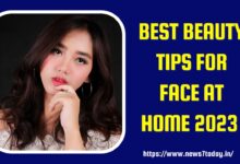 Best Beauty Tips ​for Face ​at Home